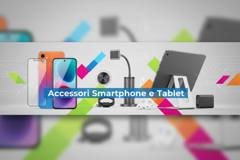 Accessori Smartphone e Tablet - Cover Pellicole